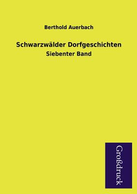 Schwarzwalder Dorfgeschichten - Auerbach, Berthold