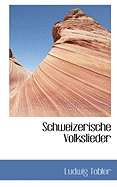 Schweizerische Volkslieder