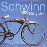Schwinn Bicycles - Pridmore, Jay, and Hurd, Jim