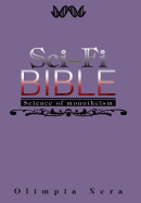 Sci-Fi Bible: Science of Monotheism