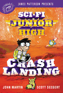 Sci-Fi Junior High: Crash Landing