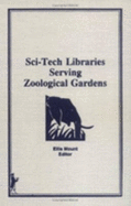 Sci-Tech Libraries Serving Zoological Gardens