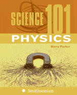 Science 101: Physics