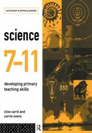 Science 7-11: Developing Primary Teaching Skills