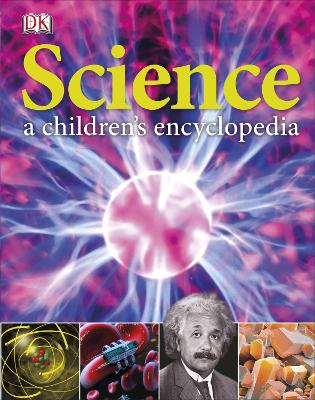 Science A Children's Encyclopedia - DK