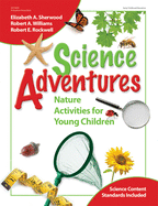 Science Adventures: Nature Activities for Young Children