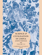 Science and Civilisation in China, Part 9, Textile Technology: Spinning and Reeling