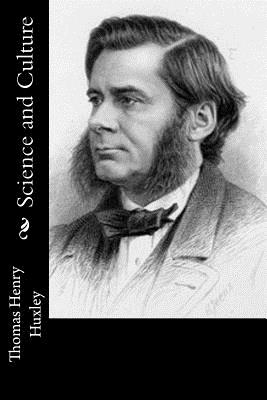 Science and Culture - Huxley, Thomas Henry