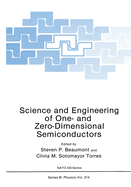 Science and Engineering of One- And Zero-Dimensional Semiconductors