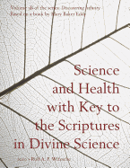 Science and Health with Key to the Scriptures in Divine Science: Discovering Infinity