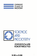 Science and Necessity - Bigelow, John, and Pargetter, Robert