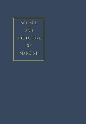 Science and the Future of Mankind - Boyko, Hugo