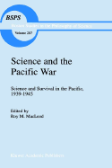 Science and the Pacific War: Science and Survival in the Pacific, 1939-1945