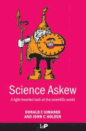 Science Askew: A Light-Hearted Look at the Scientific World