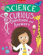 Science Curious Questions and Answers