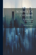 Science de L'Homme: Physiologie Religieuse