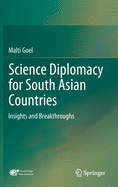 Science Diplomacy for South Asian Countries: Insights and Breakthroughs