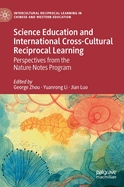 Science Education and International Cross-Cultural Reciprocal Learning: Perspectives from the Nature Notes Program