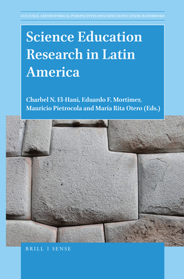 Science Education Research in Latin America - N El-Hani, Charbel, and Pietrocola, Maurcio, and F Mortimer, Eduardo