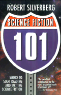 Science Fiction 101: Where to Start Reading and Writing Science Fiction