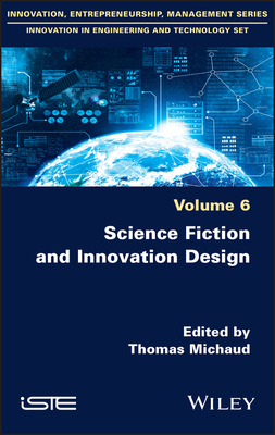 Science Fiction and Innovation Design - Michaud, Thomas (Editor)