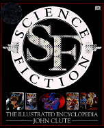 Science Fiction: The Illustrated Encyclopedia