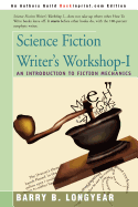 Science Fiction Writer's Workshop-I: An Introduction to Fiction Mechanics