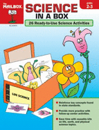 Science in a Box: 26 Easy-To-Do Science Activities and Center Ideas