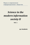 Science in the Modern Information Society II. Vol. 1: Proceedings of the Conference. Moscow, 7-8.11.2013