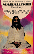 Science of Being and Art of Living