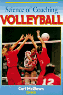 Science of Coaching Volleyball - McGown, Carl (Editor)