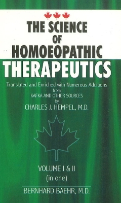 Science of Homoeopathic Therapeutics: Volumes I & II in One Volume - B Jain Publishing Group (Editor)