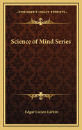 Science of Mind Series