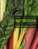 Science of Nutrition, The, Plus Mastering Nutrition with Mydietanalysis with Pearson Etext -- Access Card Package