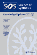 Science of Synthesis Knowledge Updates 2011 Vol. 3