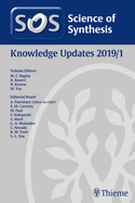 Science of Synthesis: Knowledge Updates 2019/1