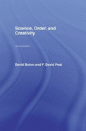 Science, Order and Creativity second edition