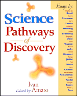 Science Pathways of Discovery - Amato, Ivan (Editor)