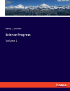 Science Progress: Volume 1