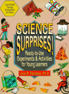 Science Surprises!: Ready-To-Use Experiments and Activities for Young Learners