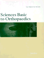 Sciences Basic to Orthopaedics - Hughes, Sean