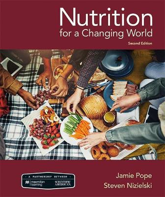 Scientific American Nutrition for a Changing World - Pope, Jamie, and Nizielski, Steven