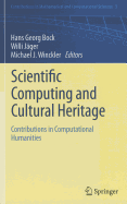 Scientific Computing and Cultural Heritage: Contributions in Computational Humanities