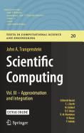 Scientific Computing: Vol. III - Approximation and Integration