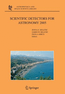 Scientific Detectors for Astronomy 2005: Explorers of the Photon Odyssey