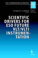 Scientific Drivers for Eso Future Vlt/Vlti Instrumentation