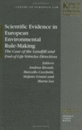 Scientific Evidence in European Environmental Rule-Making