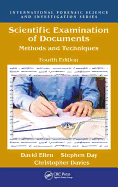 Scientific Examination of Documents: Methods and Techniques, Fourth Edition