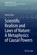 Scientific Realism and Laws of Nature: A Metaphysics of Causal Powers