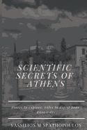 Scientific Secrets of Athens: Places to Explore, Cafes to Digest your Knowledge